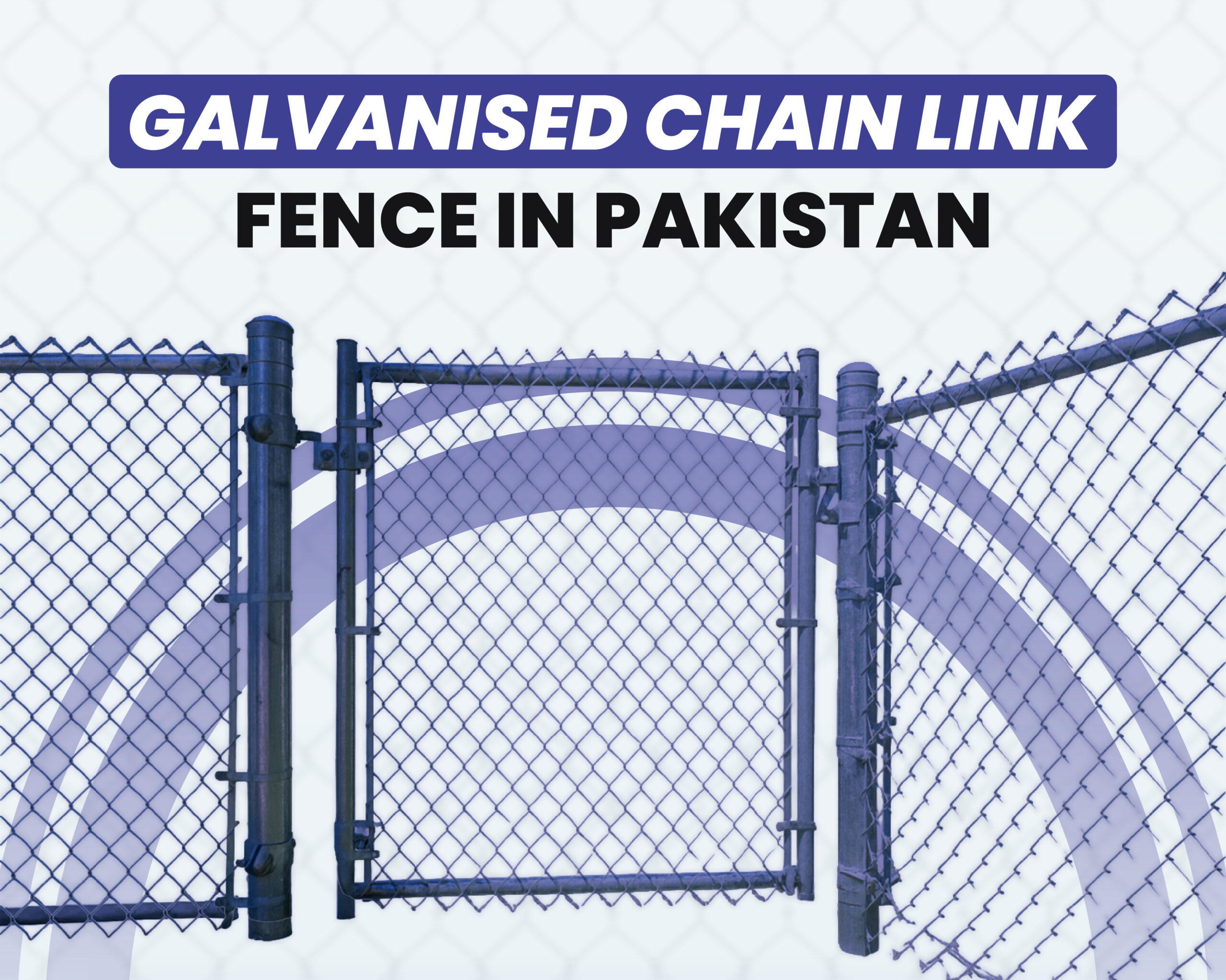 Galvanised Chain Link Fence in Pakistan